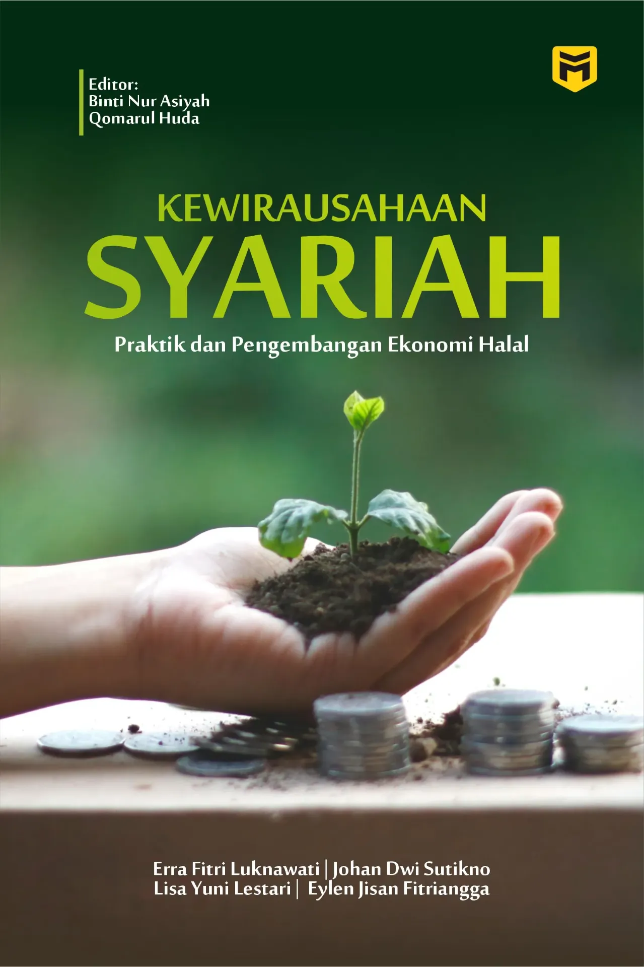 Kewirausahaan Syariah: Praktik dan Pengembangan Ekonomi Halal