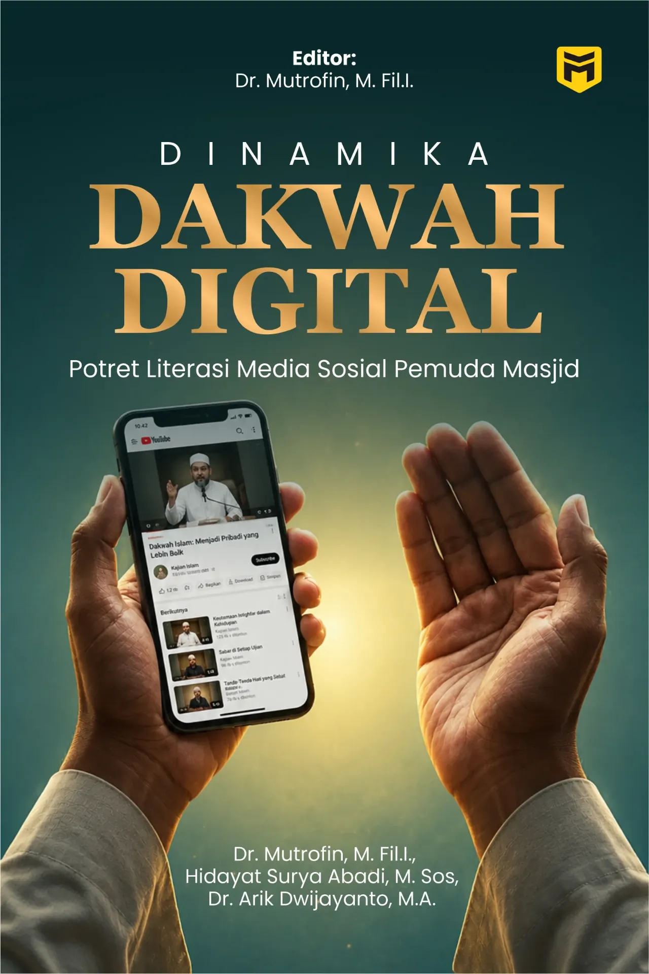 Dinamika Dakwah Digital: Potret Literasi Media Sosial Pemuda Masjid