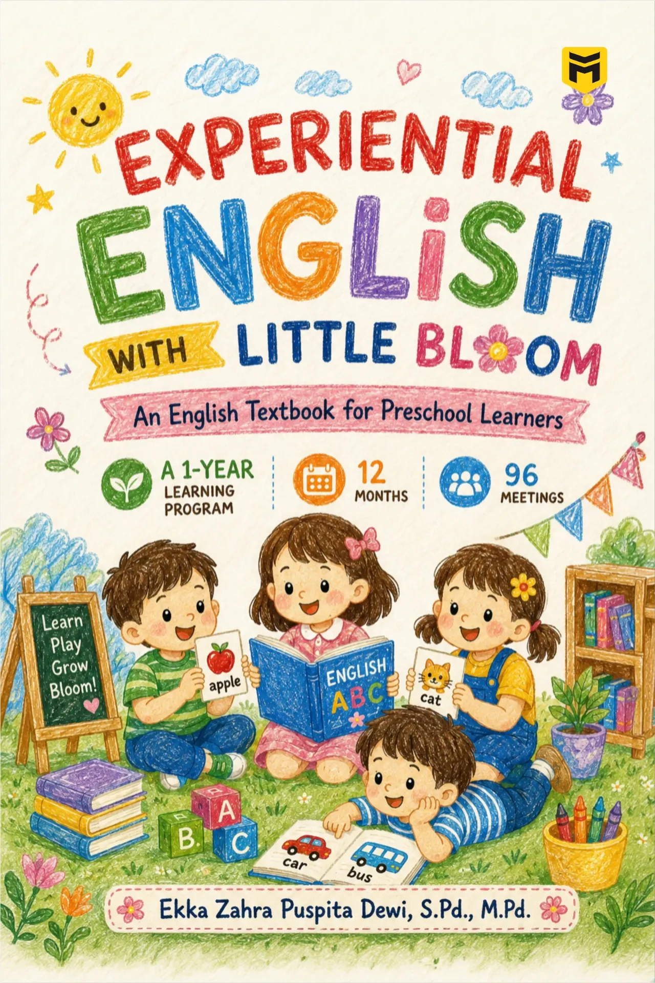 Experiential English with Little Bloom: An English Textbook for Preschool Learners