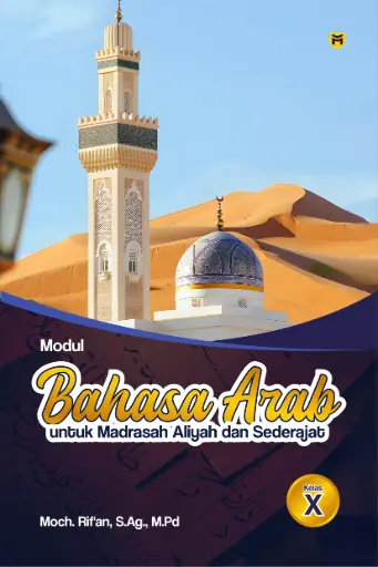 Modul Bahasa Arab untuk Madrasah Aliyah dan Sederajat Kelas X